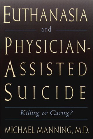 Book cover for Euthanasia and Physician-assisted Suicide