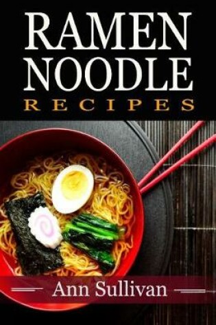 Cover of Ramen Noodle Recipes