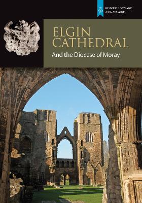 Book cover for Elgin Cathedral and the Diocese of Moray