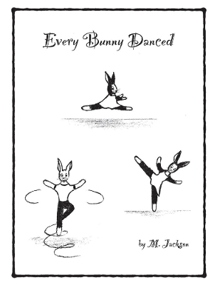 Book cover for Every Bunny Danced