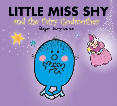 Book cover for Little Miss Shy and the Fairy Godmother