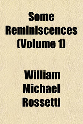 Book cover for Some Reminiscences (Volume 1)