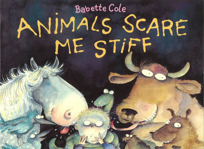 Book cover for ANIMALS SCARE ME STIFF