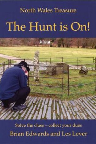 Cover of North Wales Treasure the Hunt is On!