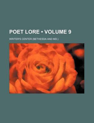 Book cover for Poet Lore (Volume 9 )