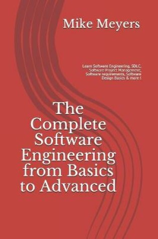 Cover of The Complete Software Engineering from Basics to Advanced