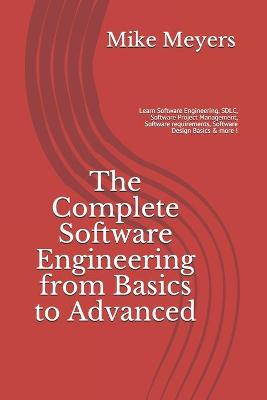 Book cover for The Complete Software Engineering from Basics to Advanced