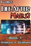 Book cover for Is There Life After Mars?