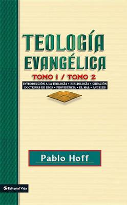 Book cover for Teología Evangélica Tomo 1 / Tomo 2