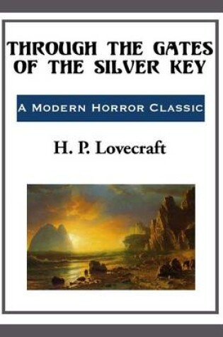 Cover of Through the Gates of the Silver Key