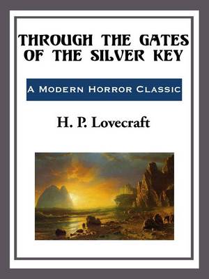 Book cover for Through the Gates of the Silver Key