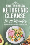 Book cover for Ketogenic Cleanse in 20 Minutes