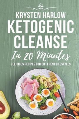 Cover of Ketogenic Cleanse in 20 Minutes