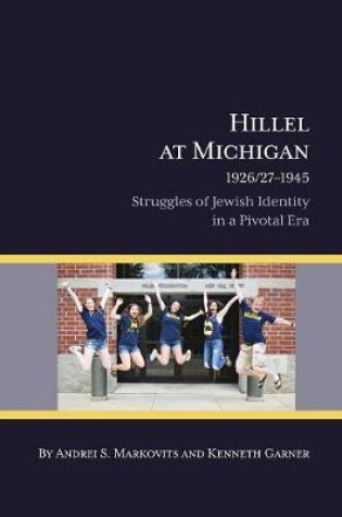 Cover of Hillel at Michigan, 1926/27-1945