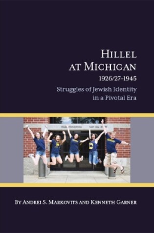 Cover of Hillel at Michigan, 1926/27-1945