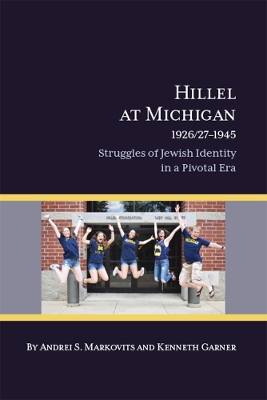 Book cover for Hillel at Michigan, 1926/27-1945