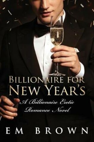 Cover of Billionaire for New Year's