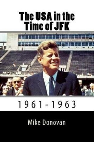 Cover of The USA in the Time of JFK