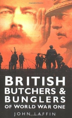 Book cover for British Butchers & Bunglers of World War One