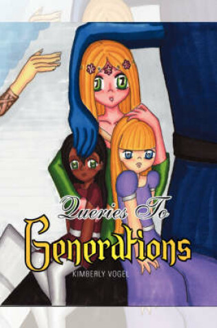 Cover of Queries to Generations