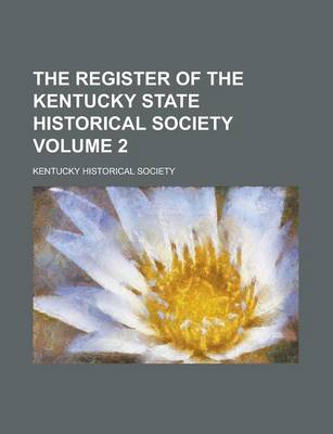 Book cover for The Register of the Kentucky State Historical Society Volume 2