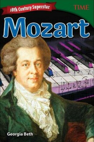Cover of 18th Century Superstar: Mozart