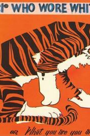 Cover of The Tiger Who Wore White Gloves