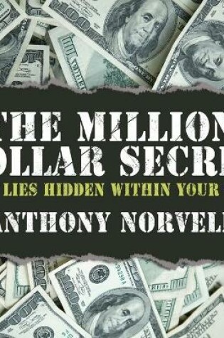 Cover of The Million Dollar Secret That Lies Hidden Within Your Mind