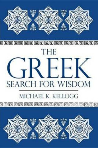 Cover of The Greek Search for Wisdom