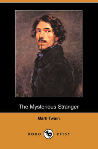 Cover of The Mysterious Stranger (Dodo Press)