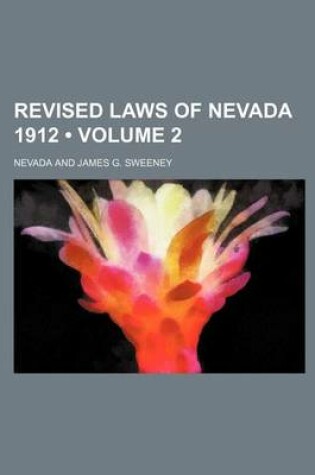 Cover of Revised Laws of Nevada 1912 (Volume 2)