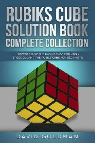 Cover of Rubiks Cube Solution Book Complete Collection