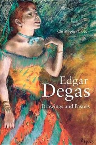 Cover of Edgar Degas – Drawings and Pastels