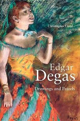 Book cover for Edgar Degas – Drawings and Pastels