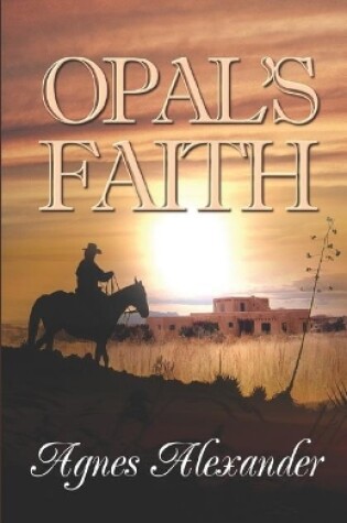 Cover of Opal's Faith