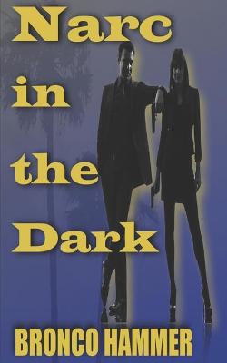 Book cover for Narc in the Dark