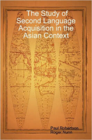 Cover of The Study of Second Language Acquisition in the Asian Context