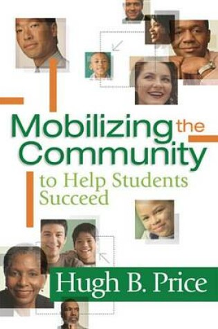 Cover of Mobilizing the Community to Help Students Succeed