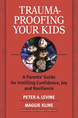 Cover of Trauma-Proofing Your Kids