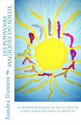 Book cover for Les pouvoirs magiques du Soleil