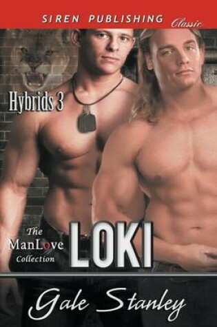 Cover of Loki [Hybrids 3] (Siren Publishing Classic Manlove)