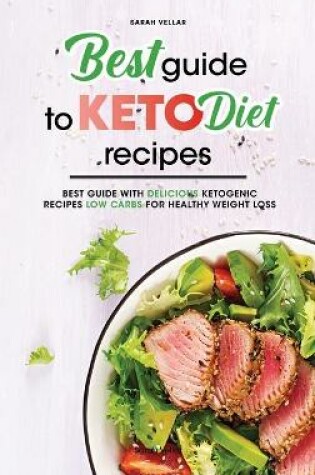 Cover of Best Guide to Keto Diet Recipes