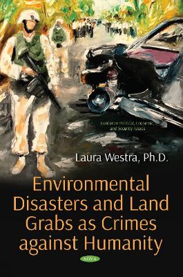 Book cover for Environmental Disasters and Land Grabs as Crimes against Humanity