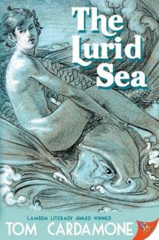 Cover of The Lurid Sea