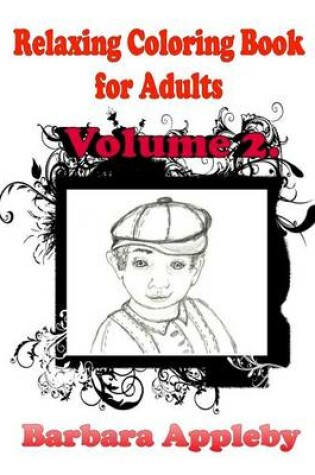 Cover of Relaxing Coloring Book for Adults Volume 2