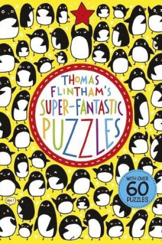 Cover of Thomas Flintham's Super-Fantastic Puzzles