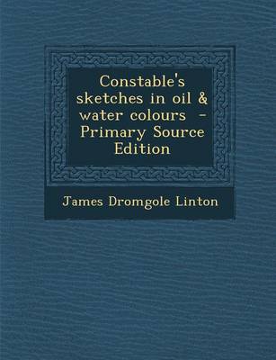 Book cover for Constable's Sketches in Oil & Water Colours