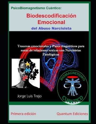 Book cover for Biodescodificaci�n Emocional del Abuso Narcisista (PsicoBiomagnetismo Cu�ntico)