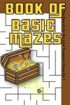 Book cover for Book of Basic Mazes