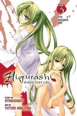 Book cover for Higurashi When They Cry: Eye Opening Arc, Vol. 3